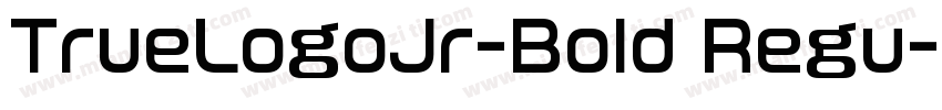 TrueLogoJr-Bold Regu字体转换